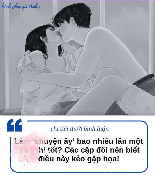 Làm ‘chuyện ấy’ bao nhiêu lần một đêm thì tốt? Các cặp đôi nên biết điều này kẻo gặp họa!