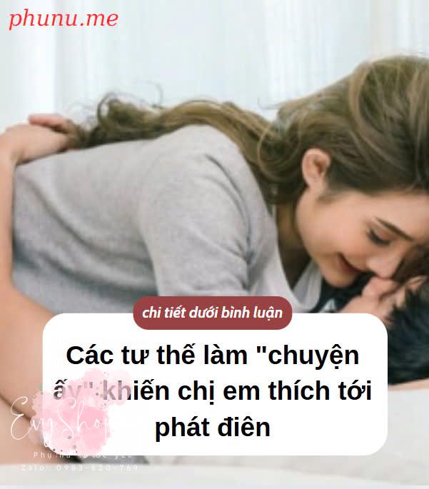 Các tư thế làm “chuyện ấy” khiến chị em thích tới phát điên
